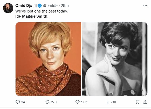 Omid Djalili tweeted: 'We've lost one the best today.RIP Maggie Smith