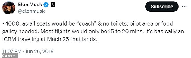 Musk has previously said that 'no toilets, pilot area or food galley' would be needed because 'most flights would only be 15 to 20 mins'