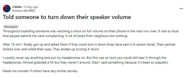 In a post to Reddit on the Delta Airlines subthread, the user explained how their seatmate was watching something on 'full volume' for the entire time the plane was boarding